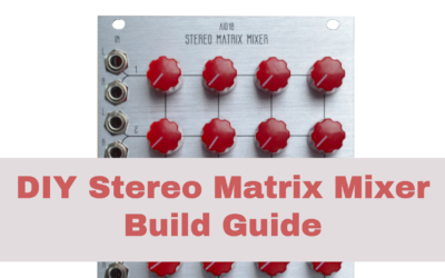 How to Build the AI018 DIY Stereo Matrix Mixer
