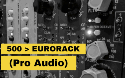 500 Series Vs. Eurorack